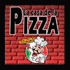 Pizzeria La casa De La Pizza